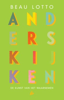 Anders kijken - Beau Lotto, Tongval (Wilma Paalman) , ...