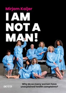 I am not a man! - Mirjam Kaijer