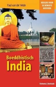 Boeddhistisch India - Paul van der  Velde, Paul van der Velde