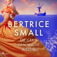 De geur van wilde rozen - Bertrice Small