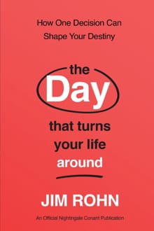 Rohn, J: Day That Turns Your Life Around - Jim Rohn