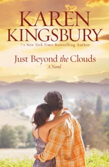 Just Beyond the Clouds - Karen Kingsbury