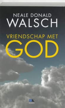 Vriendschap met God - N.D. Walsch, Neale Donald Walsch