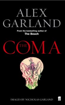 The Coma - Alex Garland