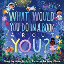 What Would You Do in a Book About You? - Jean Reidy