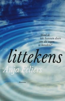 Littekens - A. Feliers, Anja Feliers, ...