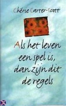 “Als het leven een spel is, dan zijn dit de regels