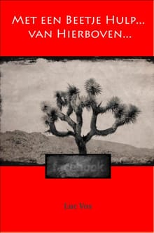 “Met een beetje hulp van hierboven