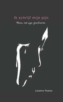 Ik schrijf mijn pijn - Paulus Lisanne, Lisanne Paulus