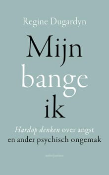 Mijn bange ik - Regine Dugardyn
