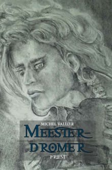 Meesterdromer - Michel van der Linden, Michel Vallier