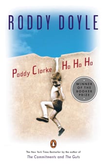Paddy Clarke Ha Ha Ha -  Roddy Doyle