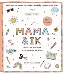 Mama & ik - Elma van Vliet