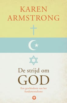 De strijd om God - Karen Armstrong