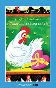 Amor in het kippenhok - P.G. Wodehouse