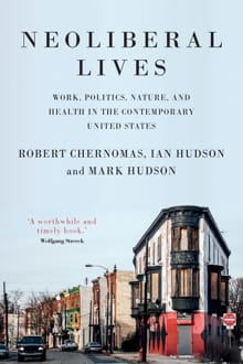 Neoliberal Lives - Robert Chernomas, Ian Hudson, ...