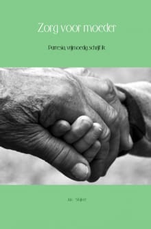 Zorg voor moeder - Jan Stuijver
