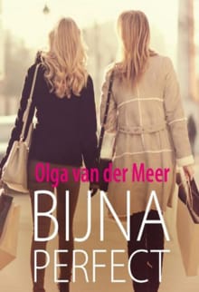 Bijna perfect - Olga van der Meer