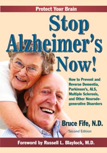 Stop Alzheimer's Now, Second Edition - Bruce Fife