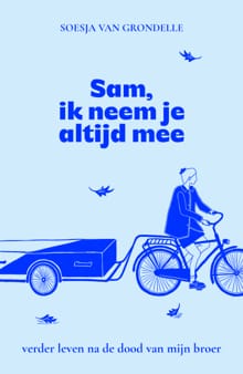 Sam, ik neem je altijd mee - Soesja van Grondelle