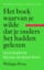 Het boek waarvan je wilde dat je ouders het hadden gelezen