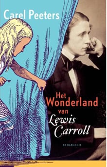 Het Wonderland van Lewis Carroll - Carel Peeters