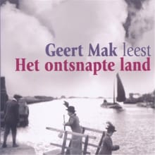 Het ontsnapte land - Geert Mak
