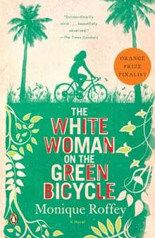 Roffey, M: White Woman on the Green Bicycle - Monique Roffey