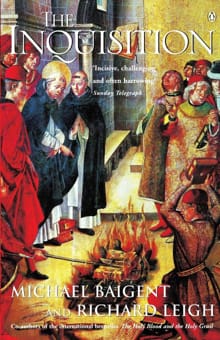 The Inquisition - Michael Baigent, Richard Leigh