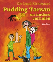 Pudding Tarzan en andere verhalen - Ole Lund Kirkegaard