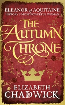 The Autumn Throne - Elizabeth Chadwick