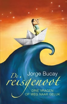 De reisgenoot - Jorge Bucay