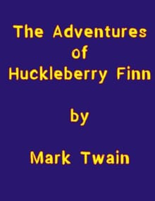 “The Adventures of Huckleberry Finn