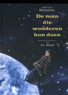 De man die wonderen kon doen - José-Luis Munuera