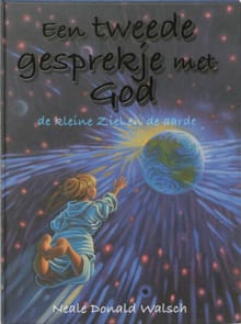 Een tweede gesprekje met God - N.D. Walsch