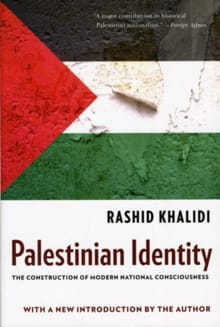 Palestinian Identity - Rashid Khalidi