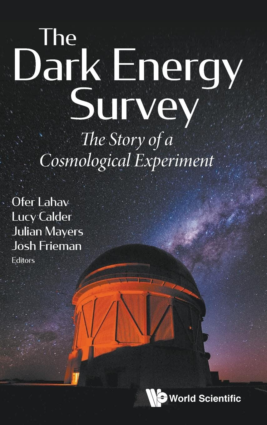 Boek | Dark Energy Survey, The: The Story Of A Cosmological | Hebban.nl