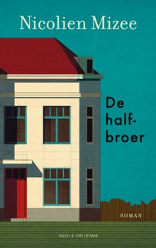 De halfbroer - Nicolien Mizee