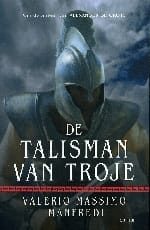 De talisman van Troje - V.M. Manfredi