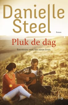 Pluk de dag - Danielle Steel