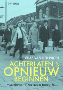 Achterlaten en opnieuw beginnen - Elias van der Plicht