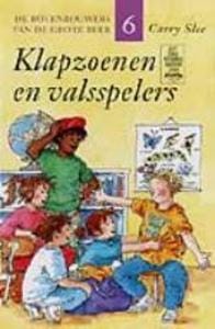 Klapzoenen en valsspelers - Carry Slee