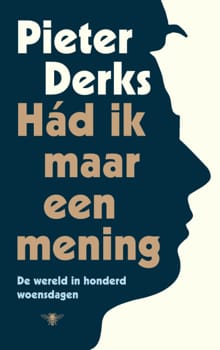 Had ik maar een mening - Pieter Derks