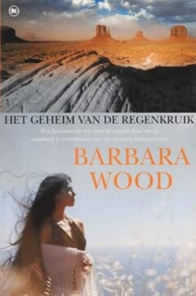 GEHEIM VAN DE REGENKRUIK - B. Wood