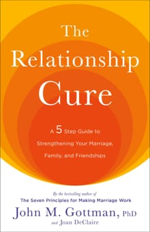 The Relationship Cure - John Gottman, Joan DeClaire