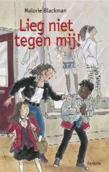 Lieg niet tegen mij ! -  Blackman, Malorie Blackman