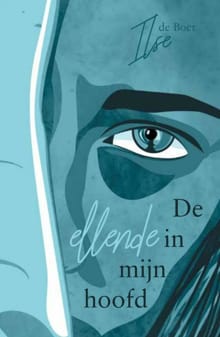 De ellende in mijn hoofd - Ilse de Boer, de Boer Ilse