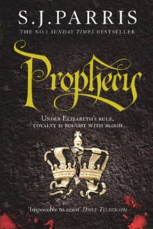 Prophecy - S. J. Parris