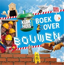 “Het klokhuisboek over bouwen