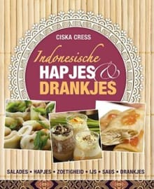 Indonesische hapjes, koekjes & drankjes - Ciska Cress